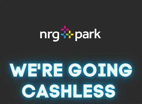 NRG Park Announces Parking is Cashless Starting Today | Houston Style ...