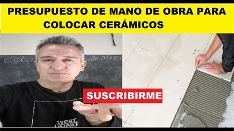 PRESUPUESTO PARA COLOCAR CERÁMICOS YouTube