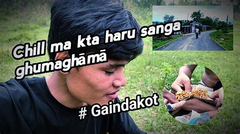 Chill ma kta haru sanga ghumaghāmā Gaibdakot crazy vlog YouTube