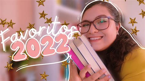 Mis Libros Favoritos Del 2022 ¡tienes Que Leerlos Youtube