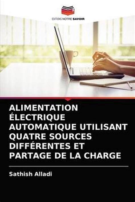 Alimentation Électrique Automatique Utilisant Quatre Sources