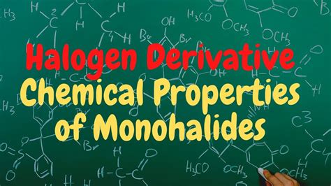 Organic Halogen Derivatives Chemical Properties Of Monohalides Class 12 Jee Neetpace