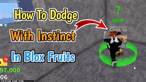 How To Dodge With Instinct In Blox Fruits How To Train Instinct Fast