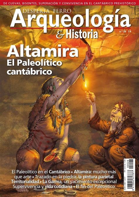 Desperta Ferro Arqueolog A Historia N Altamira El