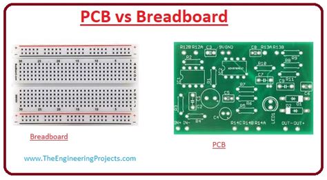 PCB vs Breadboard - The Engineering Projects