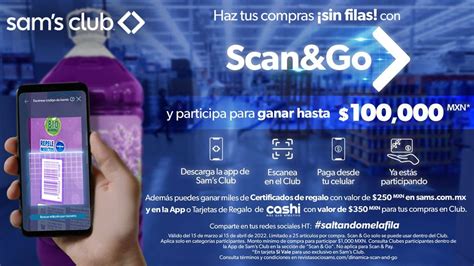 Promoción Sams Club Scan And Go Open House 2022 Gana Hasta 100 000