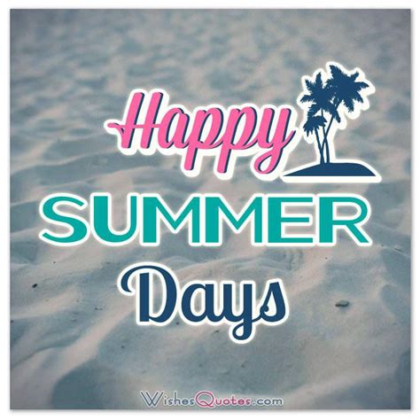 Happy Summer Messages and Summer Quotes