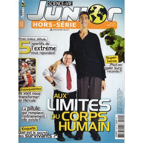 Science Vie Junior hors série n 101H Aux limites du Corps Humain