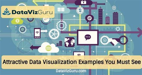 Attractive Data Visualization Examples You Must See - DataVizGuru