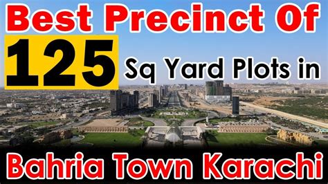 Best Precincts Of 125 Sq Yard Plots In Bahria Town Karachi Youtube