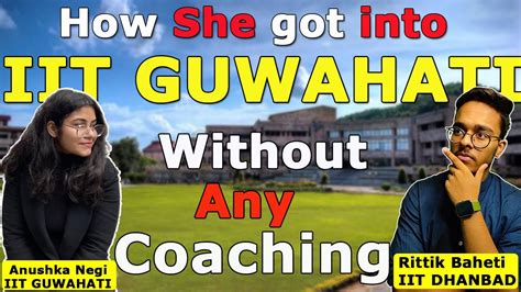 IIT JEE Motivational Story Of Anuskha Negi IIT Guwahati How She