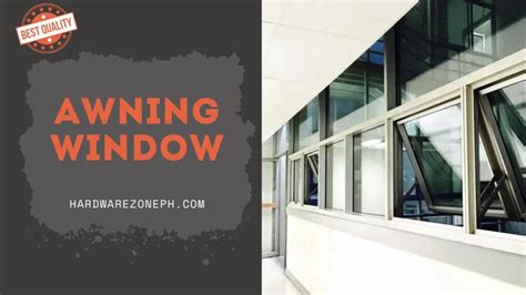 Awning Window Price List Philippines Hardwarezoneph