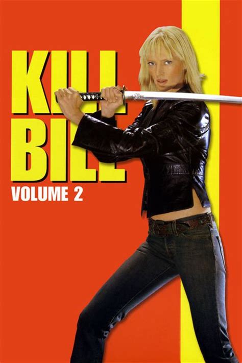 Pôster Do Filme Kill Bill Volume 2 Foto 1 De 37 Adorocinema