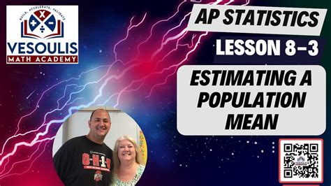 Ap Statistics Lesson 8 3 Estimating A Population Mean Youtube