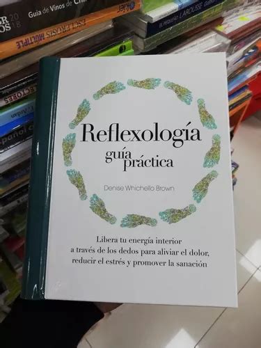 Libro Reflexología Guía Práctica Denise Whichello Cuotas Sin Interés