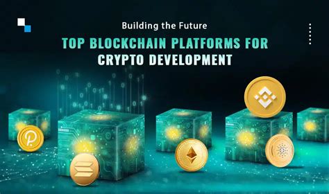 Choose The Best Blockchain For Crypto Development