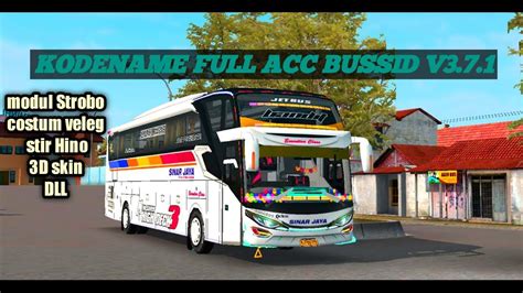 Share Kodename Full ACC Modul Strobo Modif V3 Pertama Di Bussid V3 7 1