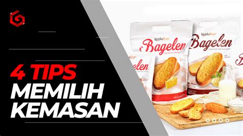 4 Tips Memilih Kemasan Makanan Ringan Kekinian! - Gemapack - Kustom ...