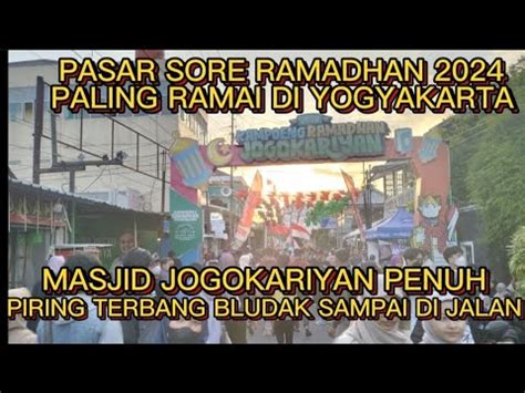 Pasar Sore Ramadhan Paling Ramai Di Yogyakarta Ada Piring Terbangnya