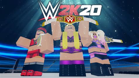 WWE 2K20 - Women's Evolution! - Bulletin Board - Developer Forum | Roblox