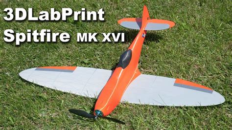 3DLabPrint Spitfire MK XVI YouTube