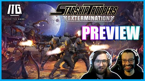 Starship Troopers Extermination Early Access Preview Youtube