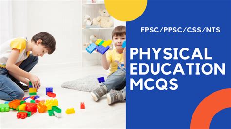 Physical Education Mcqs Fpsc Ppsc Css Nts