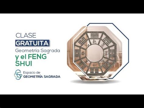 Clase Gratuita Geometr A Sagrada Y El Feng Shui Youtube