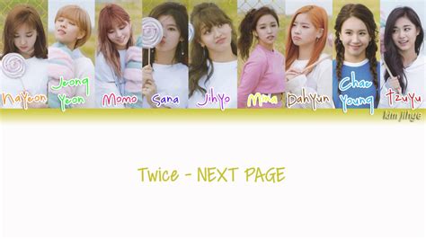 Twice 트와이스 Next Page Lyrics Han Rom Eng Color Coded Youtube