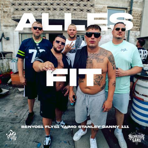 Alles fit song and lyrics by Schälsick TaiMO Danny 111 Stanley