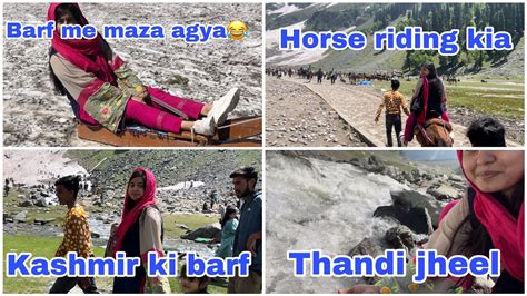 Day 3 In Kashmir Horse Riding Kia Sonamarg Ki Wadiyan😍 Barf Me