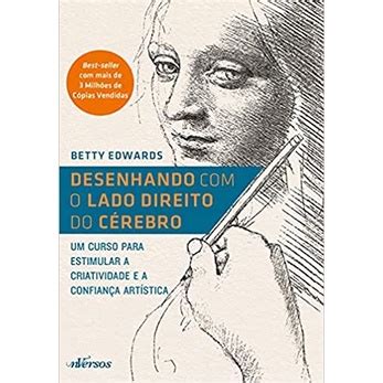 Desenhando o Lado Direito do Cérebro autor Betty Edwards Shopee