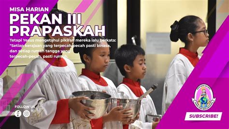 Misa Harian Pekan III Prapaskah 11 Maret 2021 Paroki Santa Maria