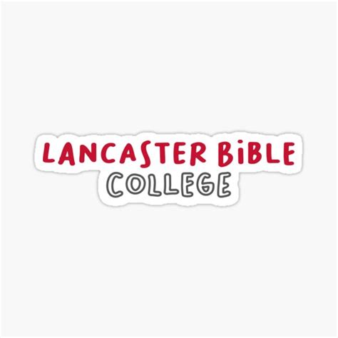 Lancaster Bible College Sticker For Sale By Lailaamira Redbubble