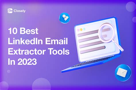 Best Linkedin Email Extractor Tools In