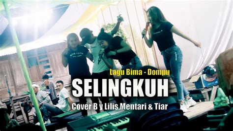 Lagu Bima Selingkuh Cover Lilis Mentari Dan Tiar Merpati Music