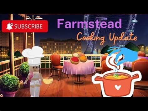 Cooking Update In Farmstead Roblox Pt Youtube