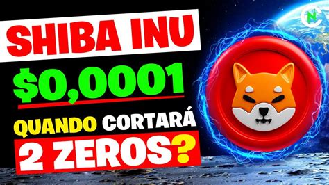 SHIBA INU 1 350 QUANDO O SHIB VAI CORTAR 2 ZEROS Crypto News YouTube