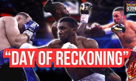 Anthony Joshua And Deontay Wilder Highlights Day Of Reckoning” The Who