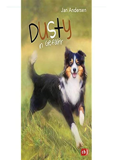Dusty In Gefahr Die Dusty Reihe Band 2