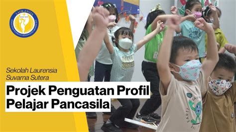 Puncak Selebrasi Projek Penguatan Profil Pelajar Pancasila 2023 Youtube