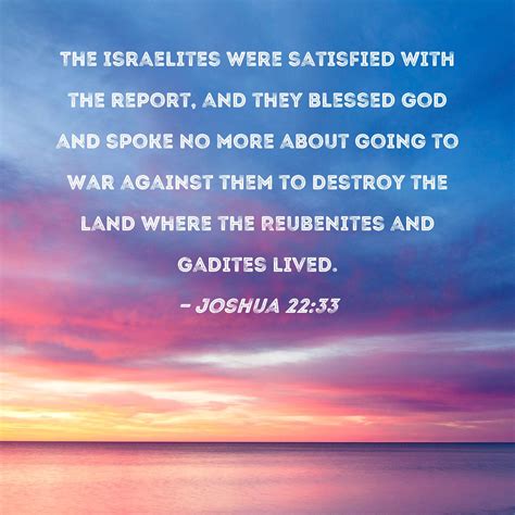 Joshua The Israelites Were Satisfied With The Report And They