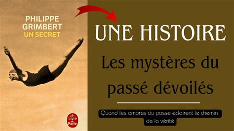 Un secret de Philippe Grimbert résumé du livre audio en français