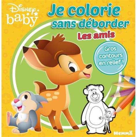 Hemma Disney Baby Je Colorie Sans Deborder Les Amis Livre De