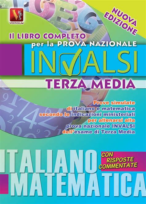 Il Libro Completo Per La Prova Nazionale Invalsi Di Terza Media