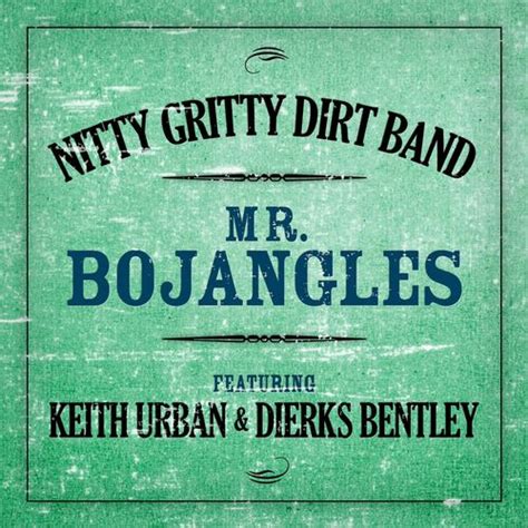 Mr. Bojangles (Featuring Keith Urban & Dierks Bentley) (Single) by ...