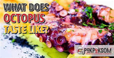 What Does Octopus Taste Like