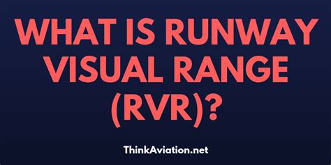 What is Runway Visual Range (RVR)?