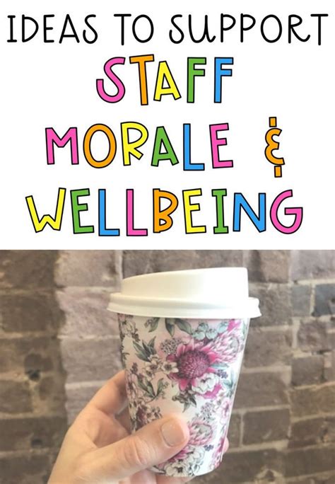 21 Ways To Support Staff Morale Teacher Wellbeing Artofit