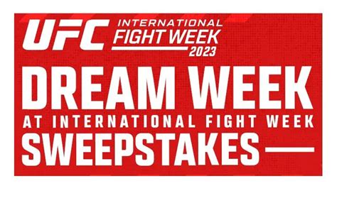 UFC Dream Week Sweepstakes Win UFC VIP Experience And More